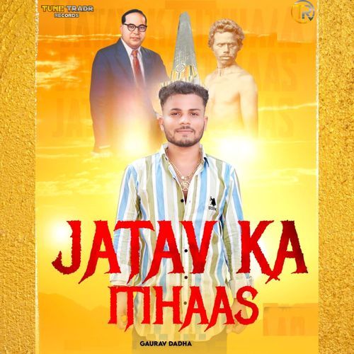 Jatav Ka Itihaas New (New) Gaurav Dadha MP3 Download