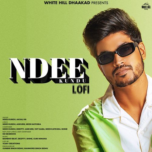 Ndee Kundu (Lofi) Ndee Kundu MP3 Download