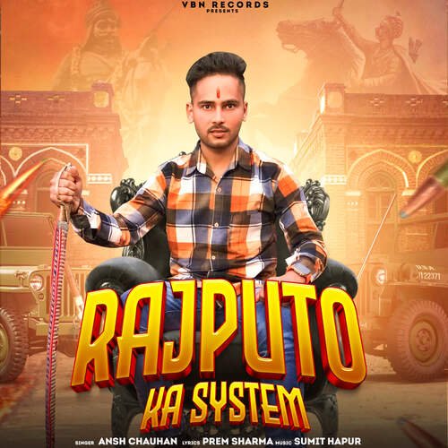 Rajputo Ka System Ansh Chauhan MP3 Download