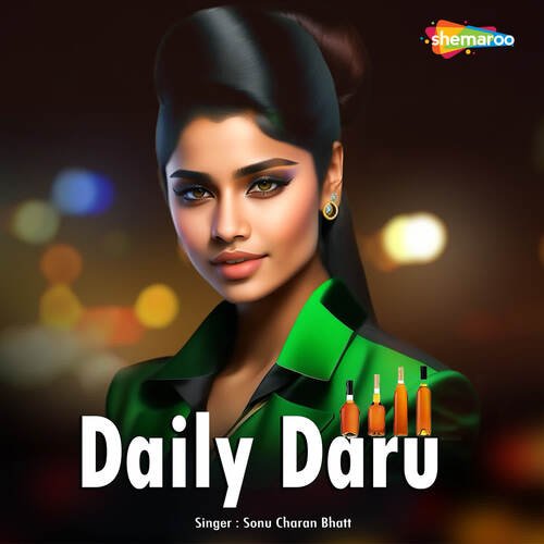 Daily Daru Sonu Charan Bhatt MP3 Download