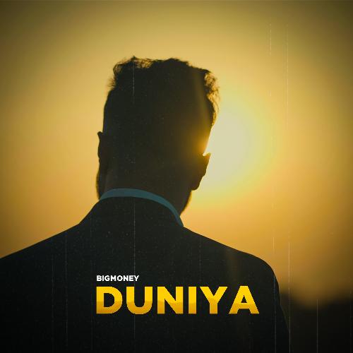 Duniya BigMoney MP3 Download