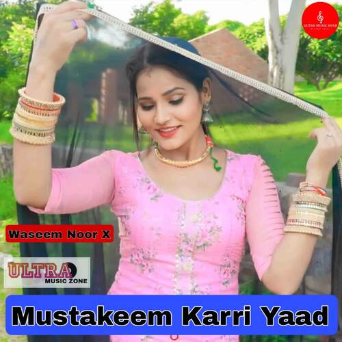 Mustakeem Karri Yaad Waseem Noor X MP3 Download