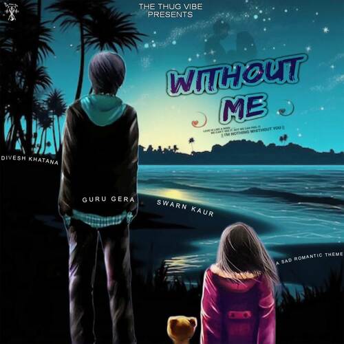 Without Me Swarn Kaur MP3 Download