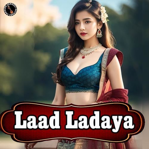 Laad Ladaya Rakesh MP3 Download