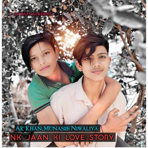 NK JAAN KI LOVE STORY Munasib Niwaliya MP3 Download