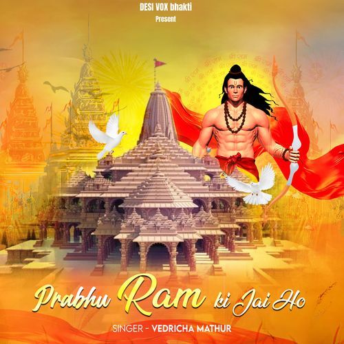 Prabhu Ram Ki Jai Ho Vedricha Mathur MP3 Download