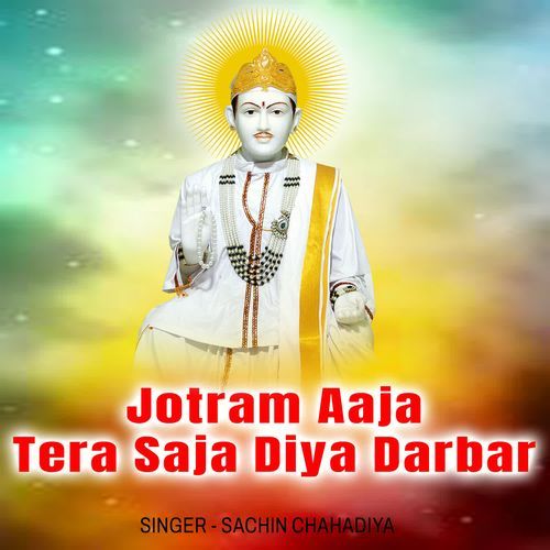 Jotram Aaja Tera Saja Diya Darbar Sachin Chahadiya MP3 Download