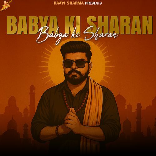 Babya Ki Sharan Raavi Sharma MP3 Download