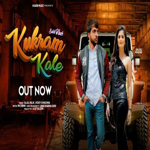 Kukram Kale Kajal Malik MP3 Download