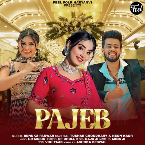 Pajeb (feat. Tushar Choudhary,Neon Kaur) Renuka Panwar MP3 Download