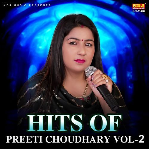 Hits Of Preeti Choudhary Vol 2