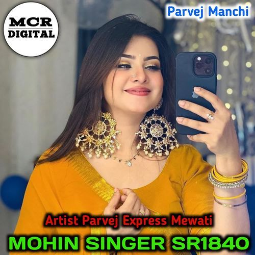 MOHIN SINGER 1840 Parvej Express Mewati MP3 Download