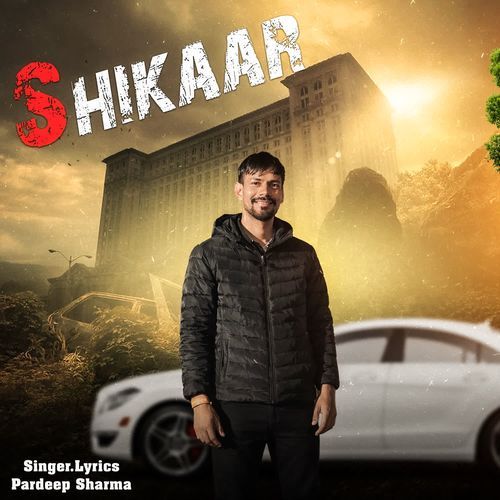 Shikaar Pardeep Sharma MP3 Download