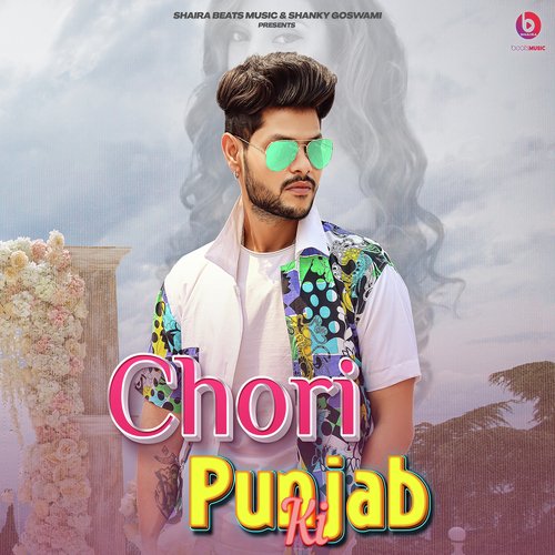 Chori Punjab Ki Shanky Goswami MP3 Download