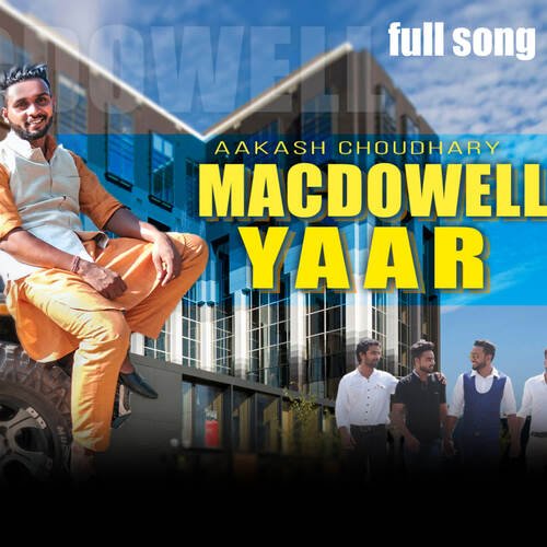 Macdowall Yaar Aakash Choudhary MP3 Download