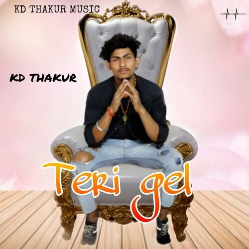 Teri Gel Kd Thakur MP3 Download