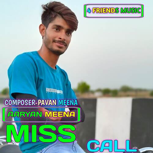 miss call Aaryan Meena MP3 Download