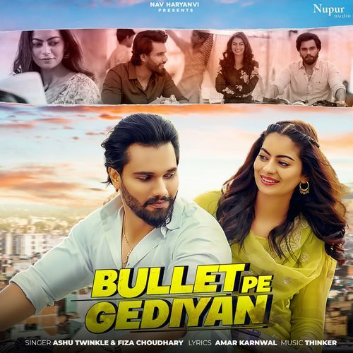 Bullet Pe Gediyan Ashu Twinkle MP3 Download