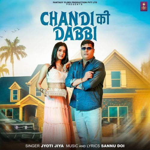 Chandi Ki Dabbi Jyoti Jiya MP3 Download