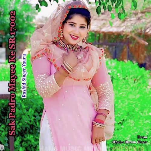 Sak Padro Mayee Ke SR 17002 Rashid Singer Tauru MP3 Download