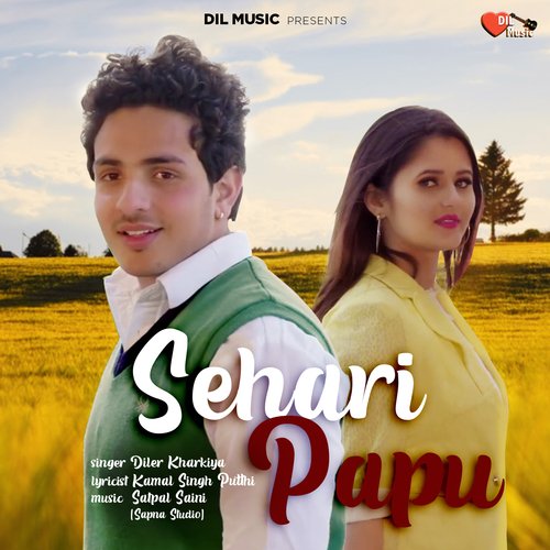 Sehari Papu Diler Kharkiya MP3 Download
