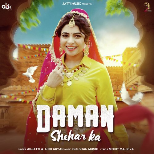 Daman Shehar Ka Annu Kadyan (AK Jatti) MP3 Download
