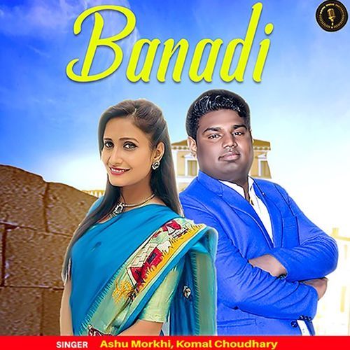 BANADI Ashu Morkhi MP3 Download