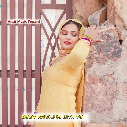 BODY KAGAJ KI LIYA YO Chanchal Medam MP3 Download