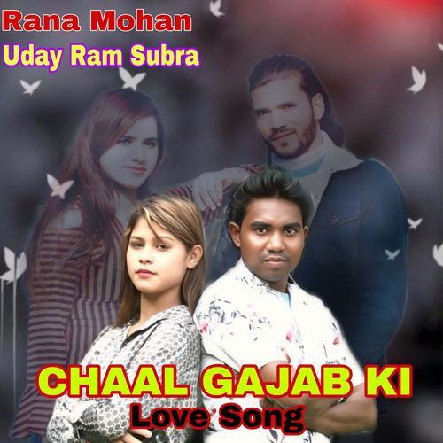 Chaal Gajab Ki Rana Mohan MP3 Download