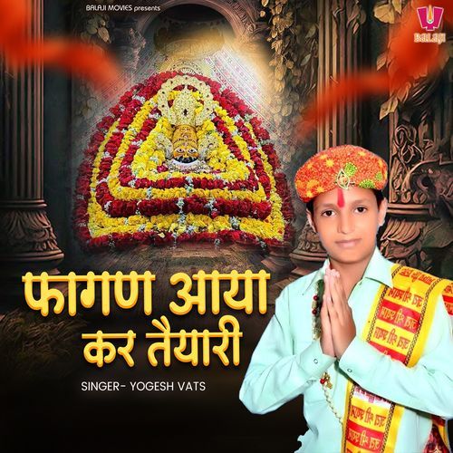 Faagan Aaya Kar Taiyari Yogesh Vats MP3 Download