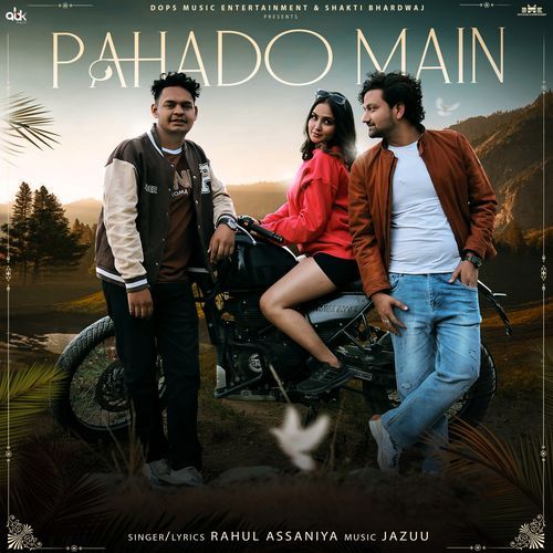 Pahado Main Rahul Assaniya MP3 Download