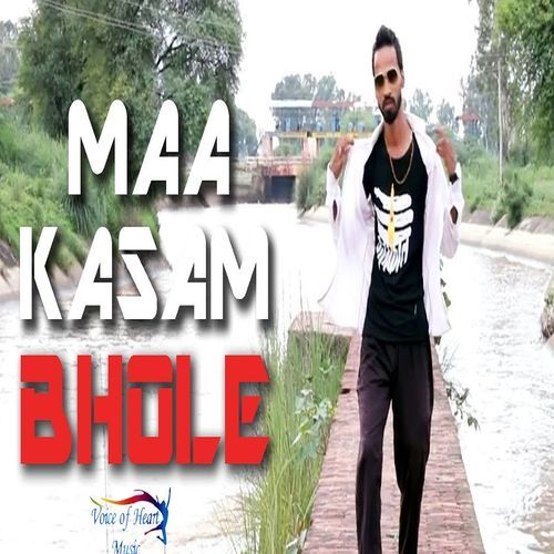 Maa Kasam Bhole Ranvir Kundu MP3 Download
