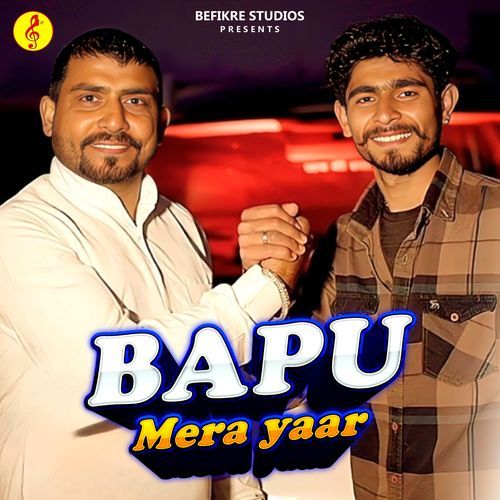 Bapu Mera Yaar Akshay Khekra MP3 Download