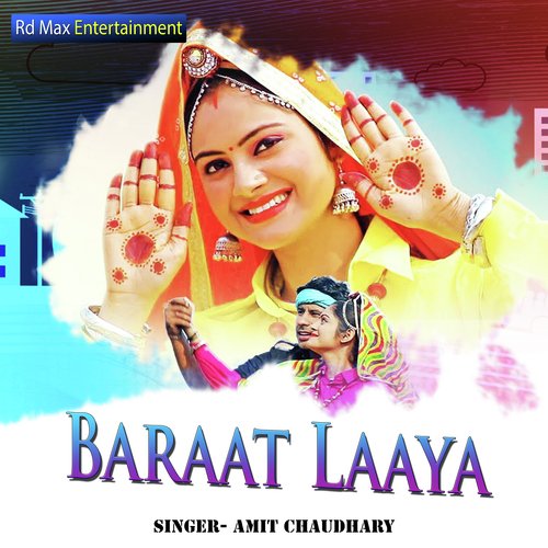 Baraat Laaya Amit Choudhary MP3 Download