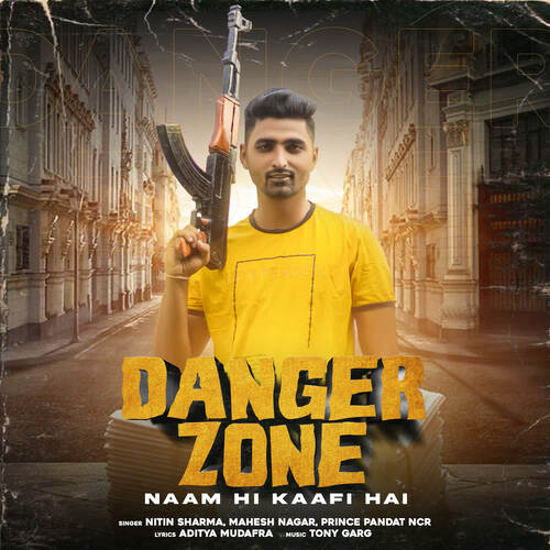 Danger Zone (Naam Hi Kaafi Hai) Mahesh Nagar MP3 Download