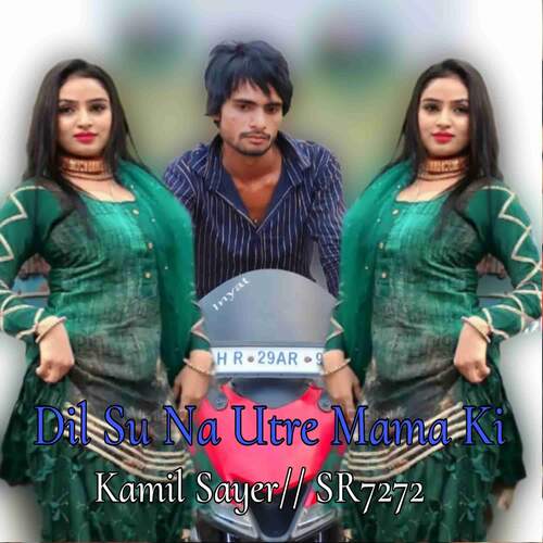 Dil Su Na Utre Mama Ki SR 7272 Kamil Sayar MP3 Download