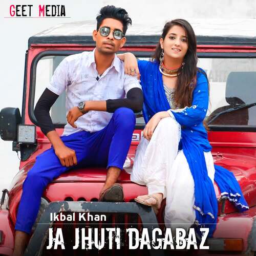 Ja Jhuti Dagabaz Ikbal khan MP3 Download