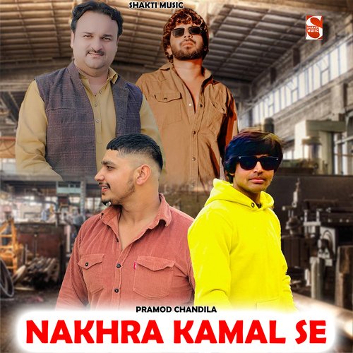 Nakhra Kamal Se Feat. Pramod Chandila,Harender Nagara Harender Nagar MP3 Download