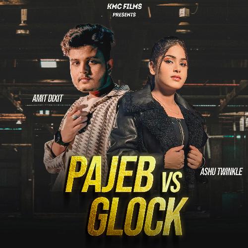 Pajeb vs Glock Ashu Twinkle MP3 Download