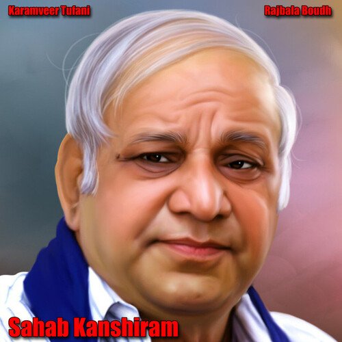 Sahab Kanshiram Karamveer Tufani MP3 Download