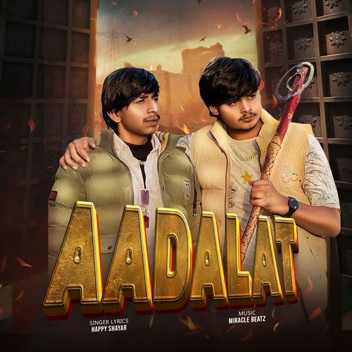 Aadalat Happy Shayar MP3 Download
