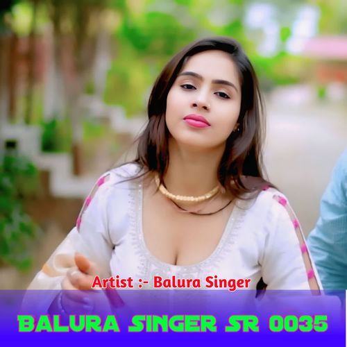 Balura Singer SR 0035 Balura Singer MP3 Download