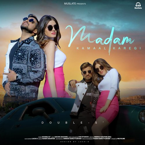 Madam Kamaal Karegi Double-S MP3 Download