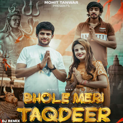 Bhole Meri Taqdeer (DJ Remix) Mohit Tanwar MP3 Download