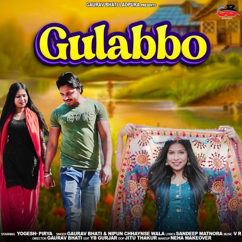 Gulabbo (feat. Yogesh Pirya) Gaurav Bhati MP3 Download