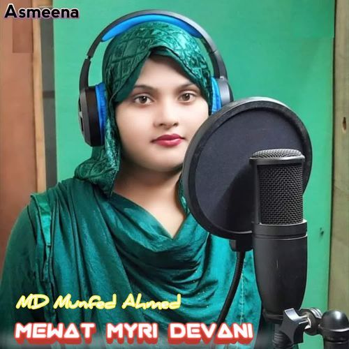 Mewat myri devani Asmeena MP3 Download
