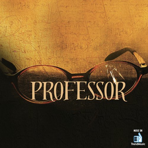 Professor Songs MP3 Download