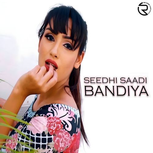 Seedhi Saadi Bandiya Nik Madaan MP3 Download