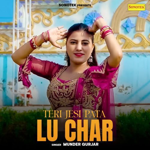 Teri Jesi Pata Lu Char Munder Gurjar MP3 Download