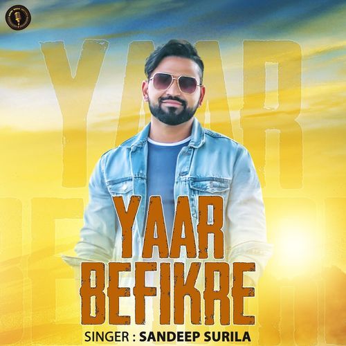 Yaar Befikre Dr. Sandeep Surila MP3 Download
